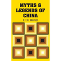 Myths & Legends of China