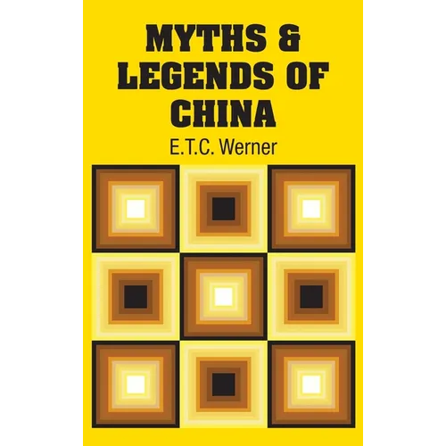 Myths & Legends of China