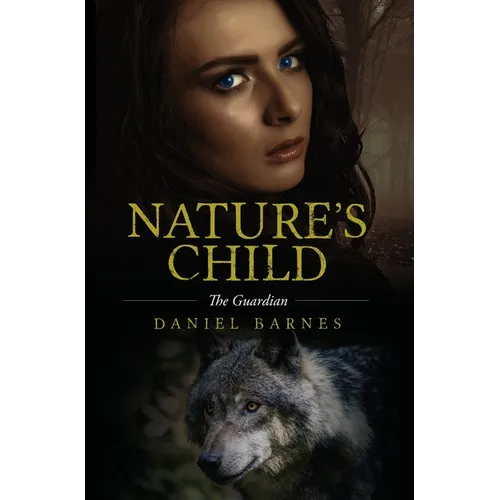 Nature's Child: The Guardian