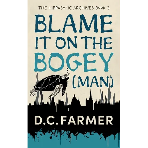 Blame it on the Bogey Man