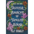 Tasteful Anarchy and Tangled Auras