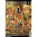 The Country Without Humans Vol. 1