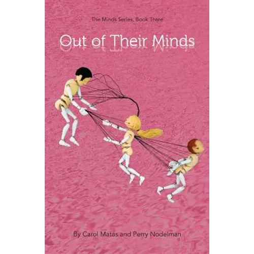 Out Of Their Minds: The Minds Series, Book Three