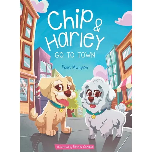 Chip and Harley Go to Town