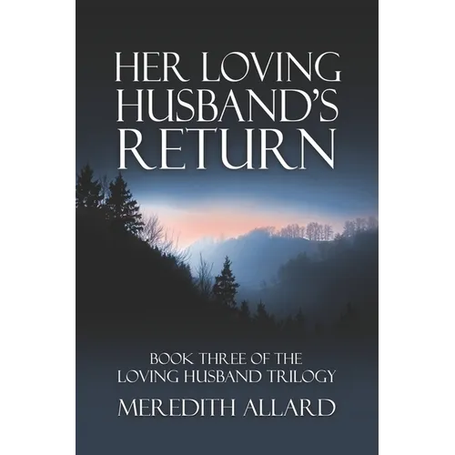 Her Loving Husband's Return