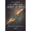 Weapon of Mercy