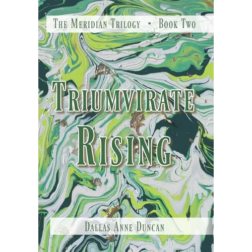Triumvirate Rising