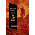 To Reign in Hell