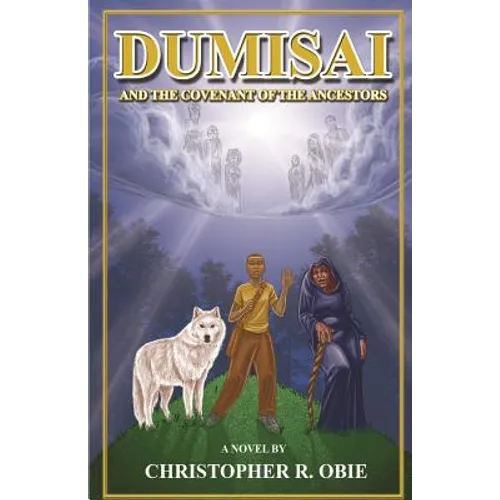 Dumisai And The Covenant Of The Ancestors