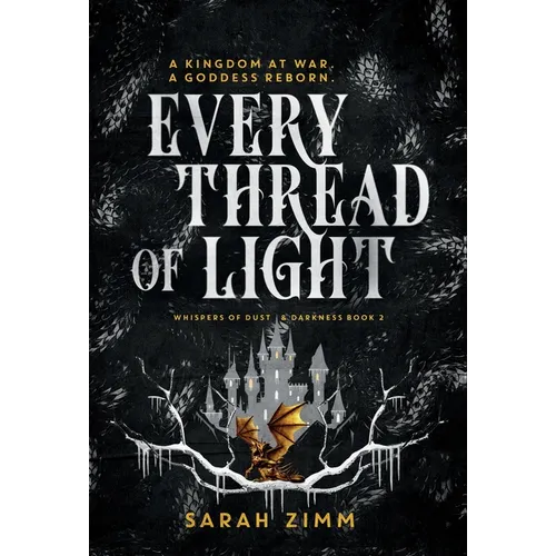Every Thread of Light