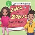 Zara and Zobu's Book of Magic Chapter 1: I Can Read Books Level 3