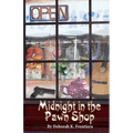 Midnight in the Pawn Shop