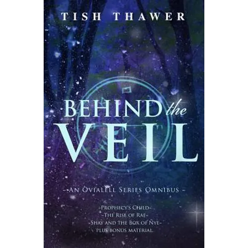 Behind the Veil: An Ovialell Series Omnibus