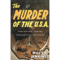 The Murder of the U.S.A.