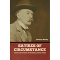 Satires of Circumstance, Lyrics and Reveries, with Miscellaneous Pieces