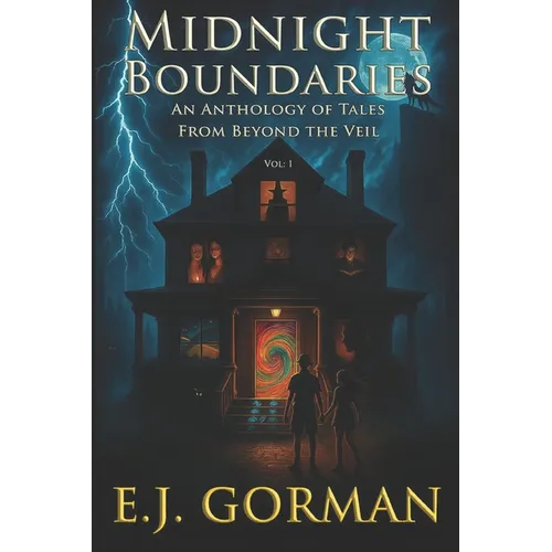Midnight Boundaries: An Anthology of Tales from Beyond the Veil