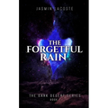 The Forgetful Rain