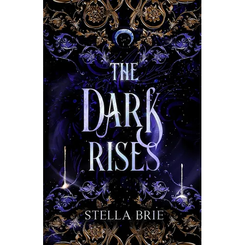 The Dark Rises