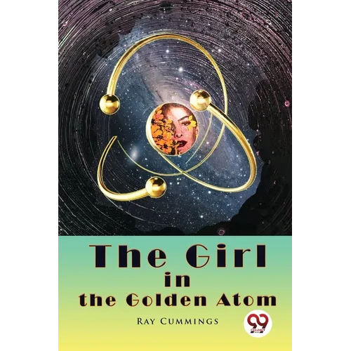 The Girl in the Golden Atom