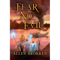 Fear No Evil: A Towers of Light family read aloud