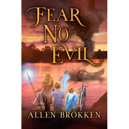 Fear No Evil: A Towers of Light family read aloud