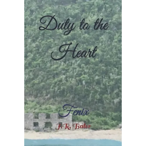 Duty to the Heart: Fenix