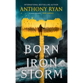 Born of an Iron Storm