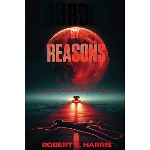 Murder by Reasons