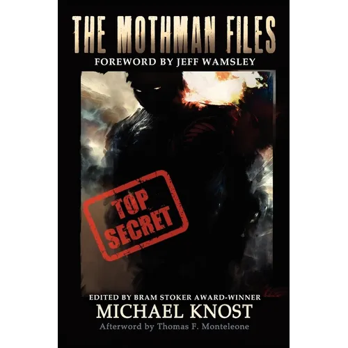 The Mothman Files