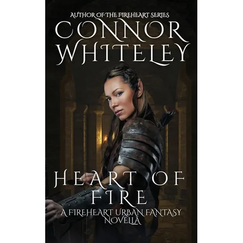 Heart of Fire: A Fireheart Urban Fantasy Novella