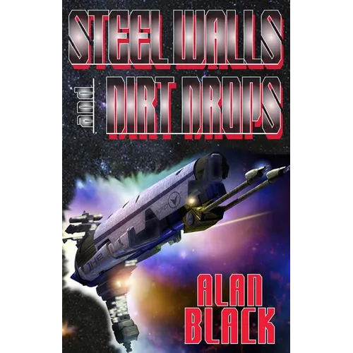 Steel Walls and Dirt Drops