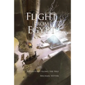 Flight From Egypt: Adventures Along the Nile