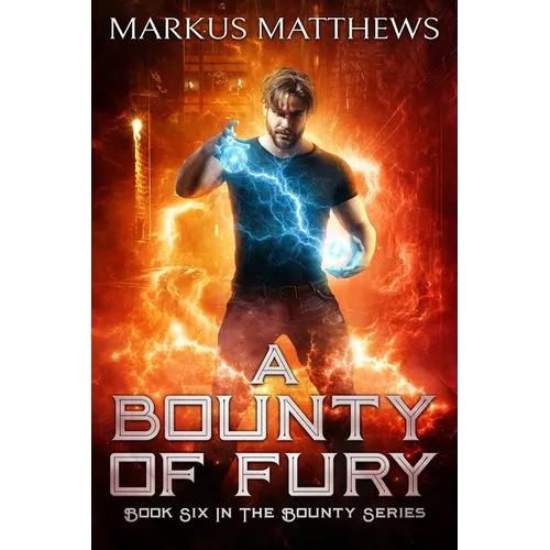 A Bounty of Fury