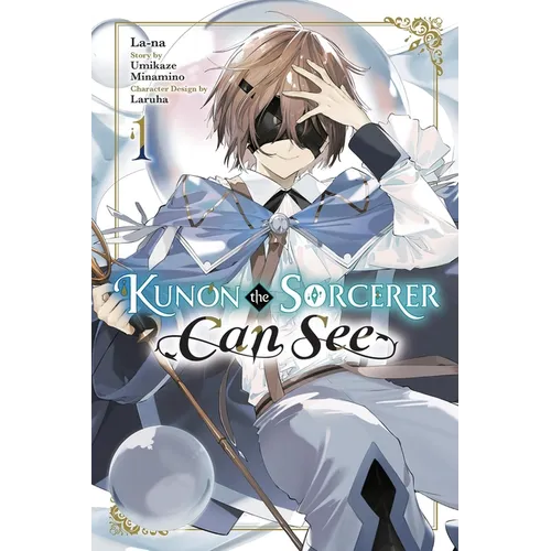 Kunon the Sorcerer Can See, Vol. 1 (Manga)