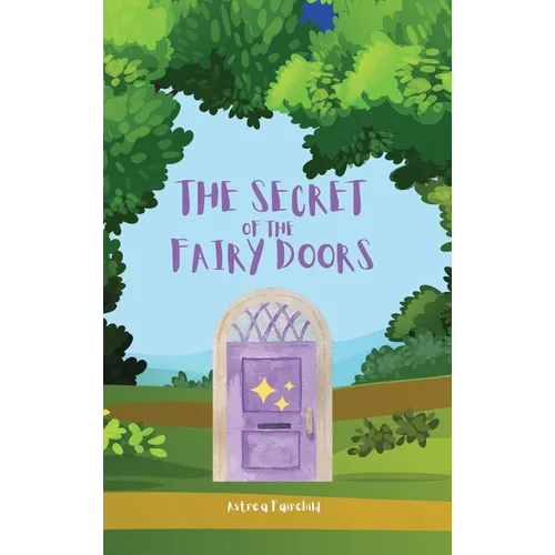 The Secret of the Fairy Doors