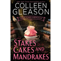 Stakes, Cakes and Mandrakes