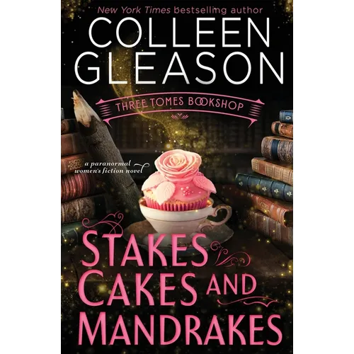 Stakes, Cakes and Mandrakes