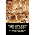 The Street That Wasn't There by Clifford D. Simak, Science Fiction, Fantasy, Adventure