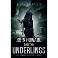 John Howard and the Underlings