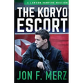 The Koryo Escort: A Lawson Vampire Mission