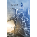 A Joust of Knights (Book #16 in the Sorcerer's Ring)