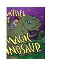 Michael and the Magic Dinosaur