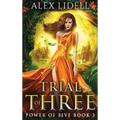 Trial of Three: Power of Five, Book 3