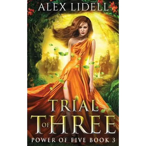 Trial of Three: Power of Five, Book 3