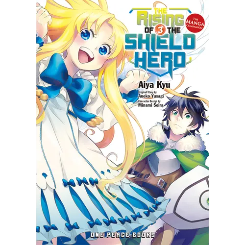 The Rising of the Shield Hero Volume 3: The Manga Companion