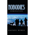 Nobodies: Domination