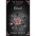Gisel: A Witches of Auburn Novella