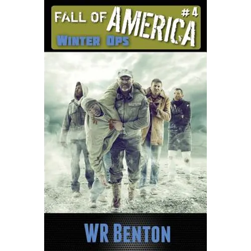 The Fall of America: Book 4: Winter Ops