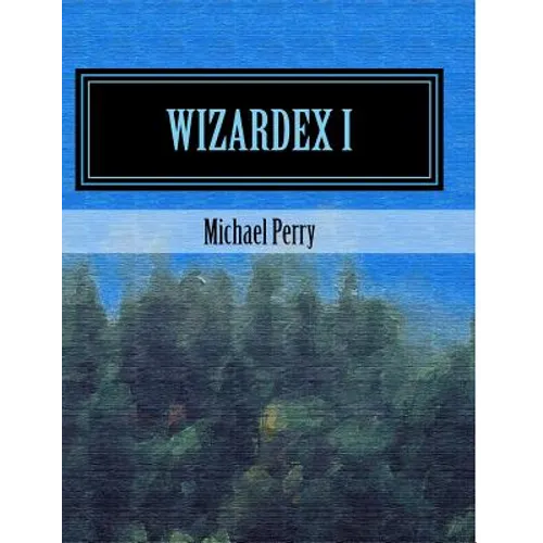 Wizardex I: The North Country