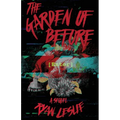 The Garden of Before